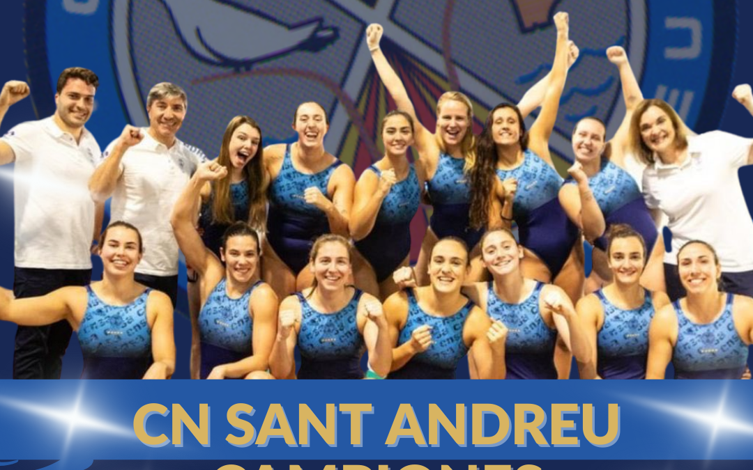 El CN Sant Andreu, campiones d’Europa!